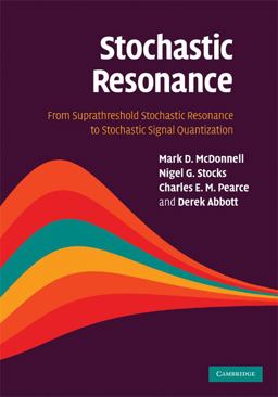 Stochastic Resonance Stochastic Resonance