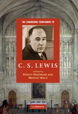 The Cambridge Companion to C. S. Lewis