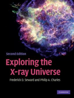 Exploring the X-Ray Universe 2nd 9780521884839 Front Cover
