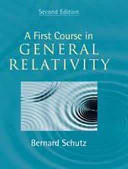 First Course in General Relativity 2nd 9780521887052 Front Cover