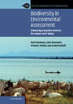 Biodiversity in Environmental Assessment Enhancing Ecosystem Services for Human Well-Being  9780521888417 Front Cover