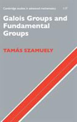 Galois Groups and Fundamental Groups  9780521888509 Front Cover