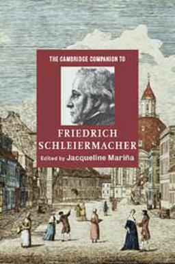 Cambridge Companion to Friedrich Schleiermacher  9780521891370 Front Cover