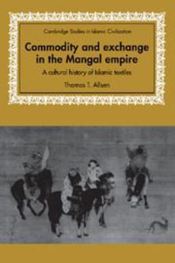 Commodity and Exchange in the Mongol Empire