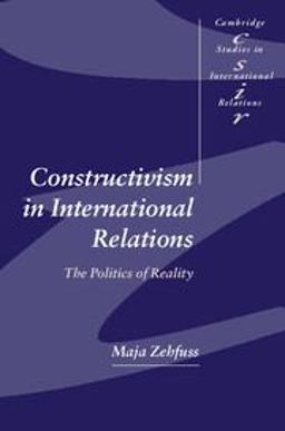 Constructivism in International Relations The Politics of Reality  9780521894661 Front Cover