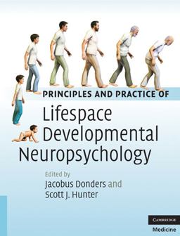 Principles and Practice of Lifespan Developmental Neuropsychology  9780521896221 Front Cover