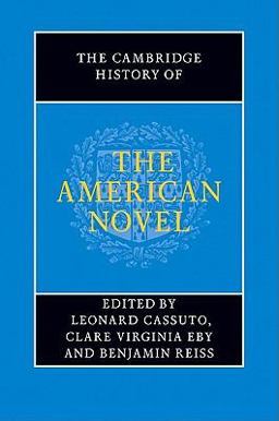 Cambridge History of the American Novel  9780521899079 Front Cover
