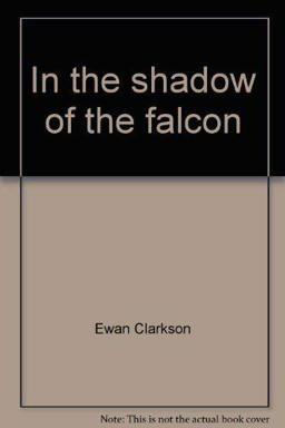 In the Shadow of the Falcon