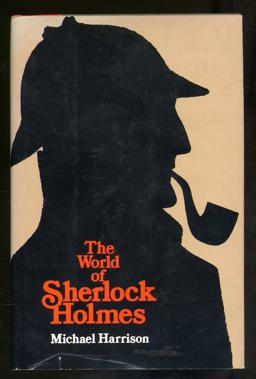 The World of Sherlock Holmes