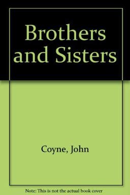 Brothers and Sisters