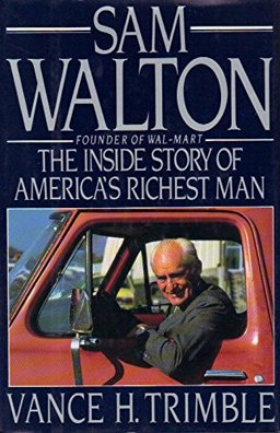 Sam Walton The Inside Story of America's Richest Man  9780525249221 Front Cover