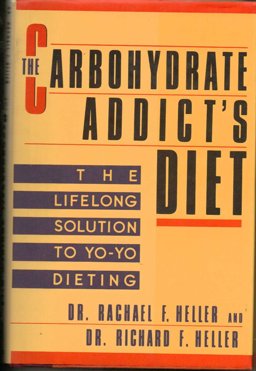 The Carbohydrate Addict's Diet