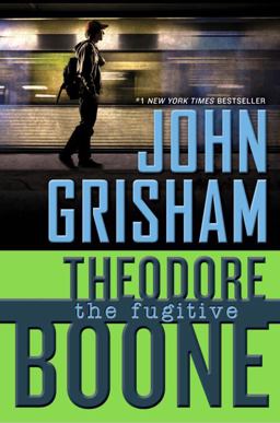 Theodore Boone: the Fugitive  9780525426387 Front Cover
