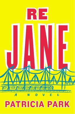 Re Jane A Novel  9780525427407 Front Cover