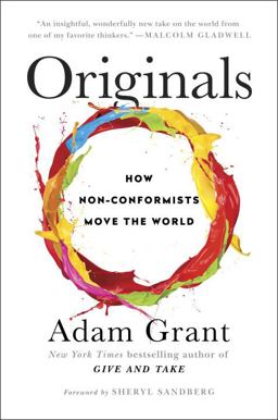 Originals How Non-Conformists Move the World  9780525429562 Front Cover
