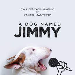 Dog Named Jimmy The Social Media Sensation  9780525429623 Front Cover
