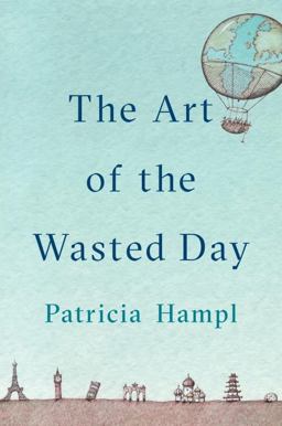 Art of the Wasted Day  9780525429647 Front Cover