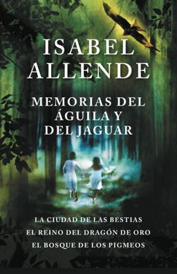 Memorias Del águila y el Jaguar / Memoir of the Eagle and the Jaguar