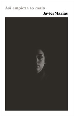 Así Empieza lo Malo / Thus Bad Begins