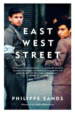 East West Street On the Origins of Genocide and Crimes Against Humanity  9780525433729 Front Cover