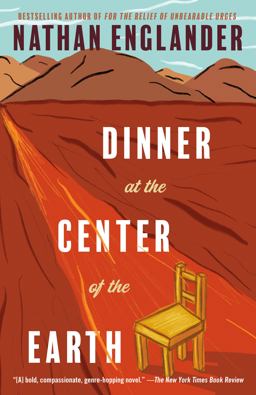 Dinner at the Center of the Earth  9780525434047 Front Cover
