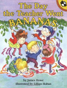 The Day the Teacher Went Bananas