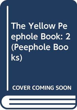 The Yellow Peephole Book