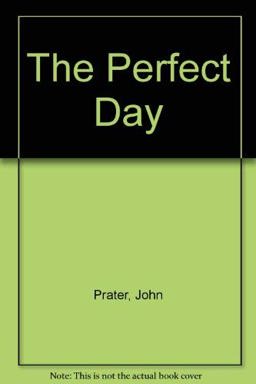 The Perfect Day