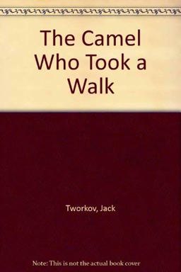 The Camel Who Took a Walk
