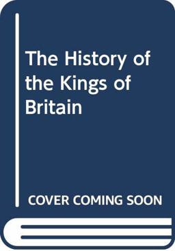 History of the Kings of Britain