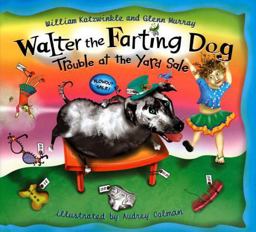 Walter the Farting Dog Trouble at the Yard Sale  9780525472179 Front Cover