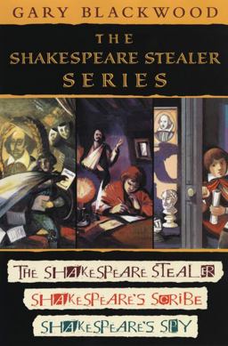 Shakespeare Stealer Series The Shakespeare Stealer - Shakespeare's Scribe - Shakespeare's Spy  9780525473206 Front Cover