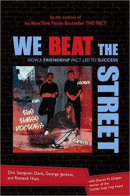 We Beat the Street How a Friendship Pact Led to Success  9780525474074 Front Cover