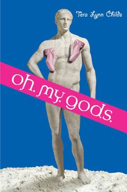 Oh. My. Gods  9780525479420 Front Cover