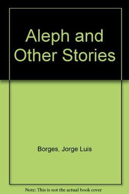 The Aleph and Other Stories