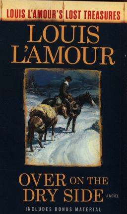 Over on the Dry Side (Louis l'Amour's Lost Treasures)