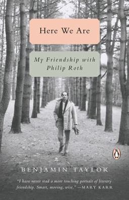 Here We Are My Friendship with Philip Roth  9780525505242 Front Cover