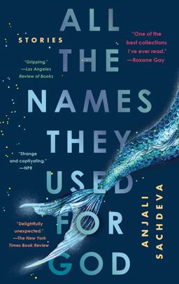 All the Names They Used for God Stories  9780525508687 Front Cover