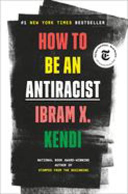 How to Be an Antiracist  9780525509288 Front Cover