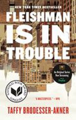 Fleishman Is in Trouble A Novel  9780525510895 Front Cover