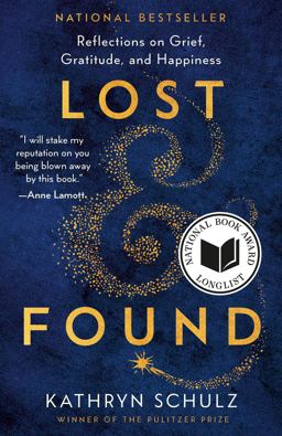 Lost and Found Reflections on Grief, Gratitude, and Happiness  9780525512486 Front Cover