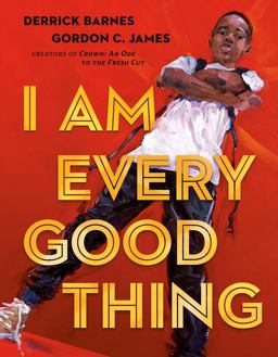 I Am Every Good Thing  9780525518778 Front Cover