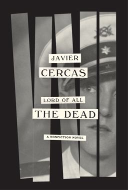 Lord of All the Dead A Nonfiction Novel  9780525520900 Front Cover