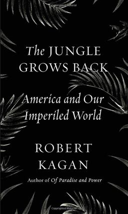 Jungle Grows Back America and Our Imperiled World  9780525521655 Front Cover