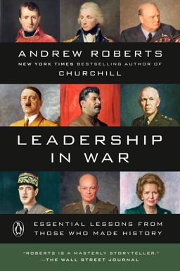 Leadership in War Essential Lessons from Those Who Made History  9780525522409 Front Cover