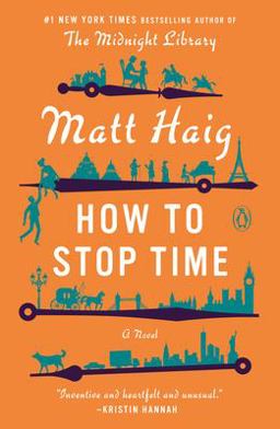 How to Stop Time A Novel  9780525522898 Front Cover