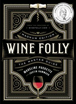 Wine Folly: Magnum Edition The Master Guide  9780525533894 Front Cover