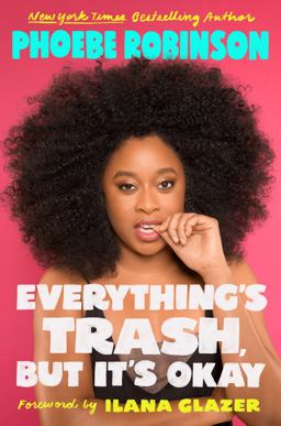 Everything's Trash, but It's Okay  9780525534167 Front Cover