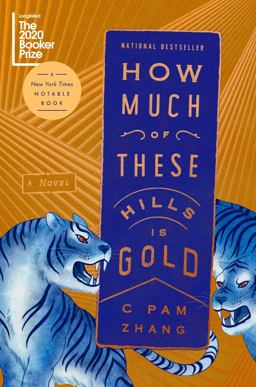 How Much of These Hills Is Gold A Novel  9780525537205 Front Cover
