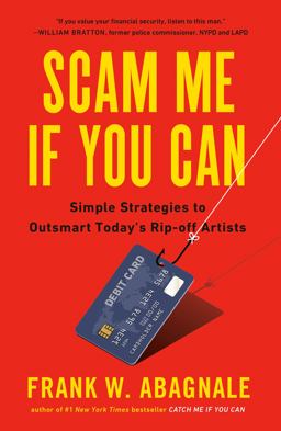 Scam Me If You Can Simple Strategies to Outsmart Today's Rip-Off Artists  9780525538967 Front Cover